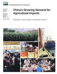 James Hansen, Michael Jewison - China's Growing Demand for Agricultural Imports, Häftad. Tillgänglighet: Lägg i varukorg