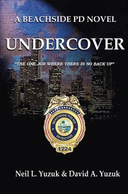 David A. Yuzuk, Neil L. Yuzuk - Beachside PD: Undercover, Häftad. Tillgänglighet: Lägg i varukorg