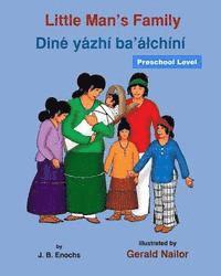 Native Child Dinetah - Little Man's Family: Dine yazhi ba'alchini (preschool level), Häftad. Tillgänglighet: Lägg i varukorg