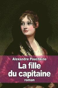 Alexandre Pouchkine - La fille du capitaine, Häftad