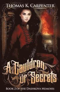 A Cauldron of Secrets