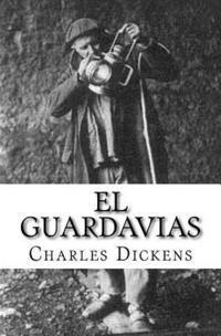 Charles Dickens, Martin Hernandez - El Guardavias, Häftad