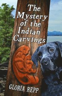 Gloria Repp - The Mystery of the Indian Carvings, Häftad. Tillgänglighet: Lägg i varukorg