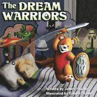 James Staake - The Dream Warriors, Häftad