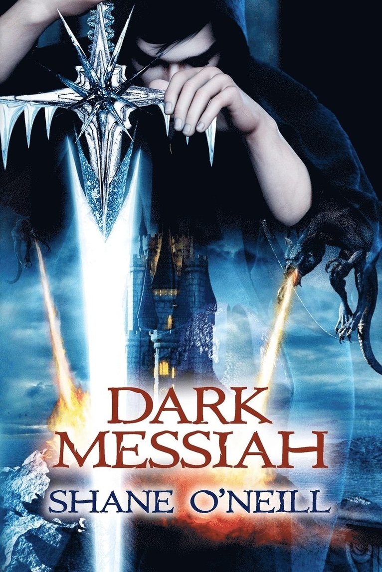 Shane O'Neill - Dark Messiah, Häftad. Tillgänglighet: Lägg i varukorg