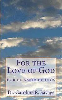 Savage Ministries International, Shawn D. Savage - For the Love of God: Por el Amor de Dios, Häftad. Tillgänglighet: Lägg i varukorg
