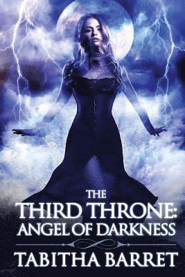 Tabitha Barret - The Third Throne: Angel of Darkness, Häftad