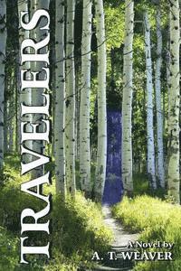 A. T. Weaver - Travelers, Häftad. Tillgänglighet: Lägg i varukorg