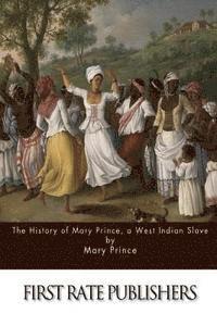Mary Prince - The History of Mary Prince, a West Indian Slave, Häftad