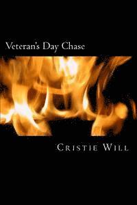 Cristie Will - Veteran's Day Chase, Häftad