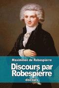 Discours par Robespierre