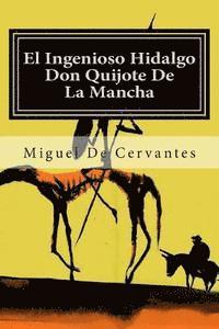 Editora Mundial, Miguel De Cervantes - El Ingenioso Hidalgo Don Quijote de la Mancha, Häftad