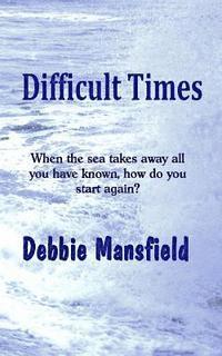 Debbie Mansfield, Anne Grange - Difficult Times, Häftad. Tillgänglighet: Lägg i varukorg