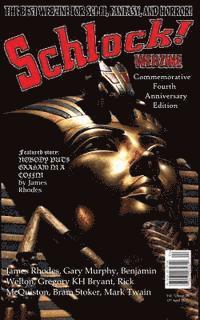Gary Murphy, Gavin Chappell - Schlock! Webzine: Vol. 7, Issue 28, Häftad