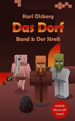 Karl Olsberg - Das Dorf Band 3: Der Streit, Häftad