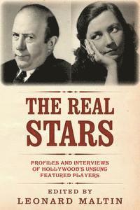 Leonard Maltin - The Real Stars: Profiles and Interviews of Hollywood's Unsung Featured Players, Häftad. Tillgänglighet: Lägg i varukorg