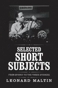 Leonard Maltin - Selected Short Subjects, Häftad. Tillgänglighet: Lägg i varukorg