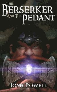 Josh Powell - The Berserker and the Pedant: The Complete First Season, Häftad. Tillgänglighet: Lägg i varukorg