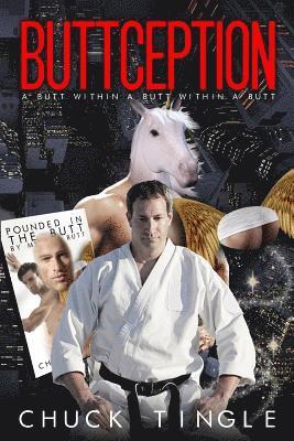 Chuck Tingle - Buttception, Häftad. Tillgänglighet: Lägg i varukorg