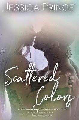 Jessica Prince - Scattered Colors, Häftad. Tillgänglighet: Lägg i varukorg
