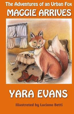 Yara Evans - Adventures of an Urban Fox, Häftad. Tillgänglighet: Lägg i varukorg