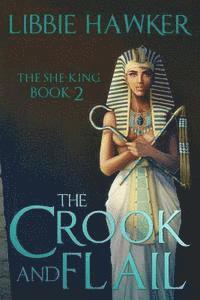 Libbie Hawker - The Crook and Flail: The She-King: Book 2, Häftad. Tillgänglighet: Lägg i varukorg