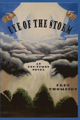 Fred Thompson - Eye of the Storm, Häftad