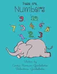 Valentina Garbelotto, Cintia Roman-Garbelotto - These are... Numbers, Häftad. Tillgänglighet: Lägg i varukorg