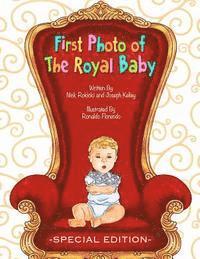 Joseph Kelley - First Photo of The Royal Baby 2015, Häftad. Tillgänglighet: Lägg i varukorg