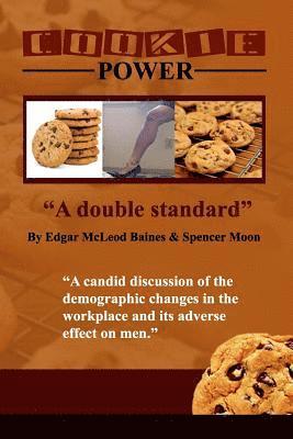 Spencer Moon, Edgar McLeod Baines - Cookie Power: A Double Standard, Häftad. Tillgänglighet: Lägg i varukorg