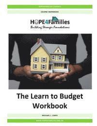 Michael J. Lewis - The Learn to Budget Workbook, Häftad