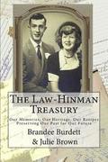 The Law-Hinman Treasury; Our Memories, Our Heritage, Our Recipes: Preserving Our Past for Our Future