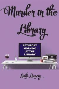 Linda Lowery - Murder in the Library, Häftad