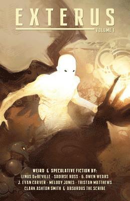 Linus Debeville, Saoirse Ross - Exterus - Volume 1: Fantasy, Horror, and the Bizarre, Häftad