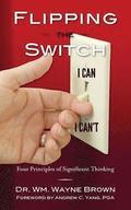 Flipping the Switch: Four Principles of Significant Thinking