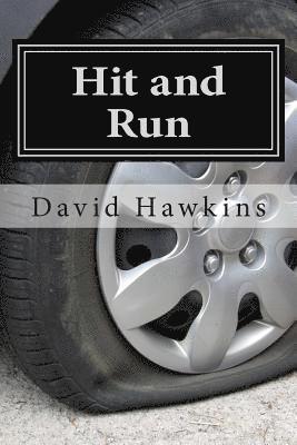 David Hawkins - Hit and Run, Häftad. Tillgänglighet: Lägg i varukorg