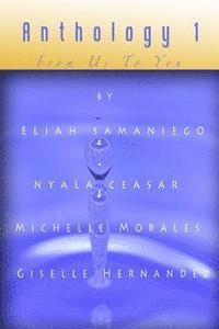 Nyala Ceasar, Michelle Morales - Anthology 1: From Us To You, Häftad. Tillgänglighet: Lägg i varukorg