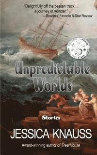 Jessica Knauss - Unpredictable Worlds: Stories, Häftad. Tillgänglighet: Lägg i varukorg