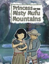 Patrick Fitzpatrick - Princess of the Misty Mufu Mountains, Häftad. Tillgänglighet: Lägg i varukorg