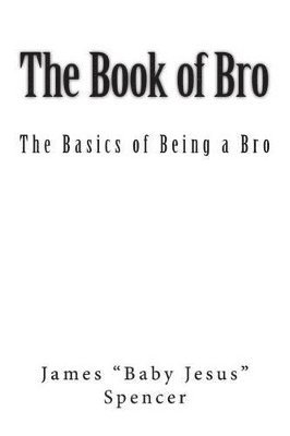 James Spencer - Book of Bro, Häftad. Tillgänglighet: Lägg i varukorg