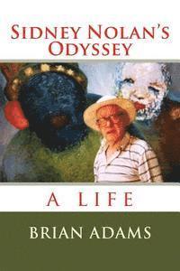 Brian Adams - Sidney Nolan's Odyssey, Häftad. Tillgänglighet: Lägg i varukorg