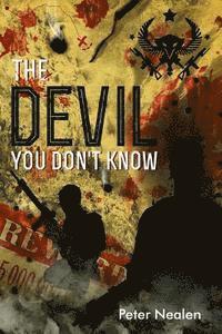 Peter Nealen - The Devil You Don't Know, Häftad. Tillgänglighet: Lägg i varukorg