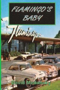 David Medansky - Flamingo's Baby (Second Edition), Häftad. Tillgänglighet: Lägg i varukorg