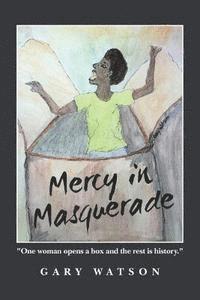 Gary Watson - Mercy in Masquerade, Häftad