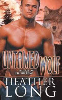 Heather Long - Untamed Wolf, Häftad. Tillgänglighet: Lägg i varukorg