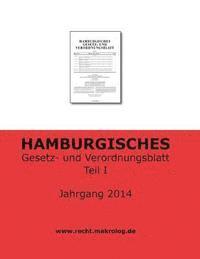Recht Fur Deutschland - HAMBURGISCHES Gesetz- und Verordnungsblatt: Teil 1, Häftad. Tillgänglighet: Lägg i varukorg