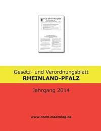 Recht Fur Deutschland - Gesetz- und Verordnungsblatt RHEINLAND-PFALZ, Häftad. Tillgänglighet: Lägg i varukorg