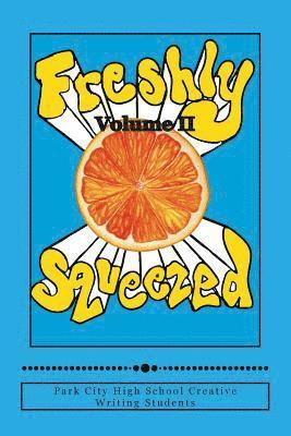 Mark Parker, Allie Hedderly-Smith - Freshly Squeezed Volume II, Häftad. Tillgänglighet: Lägg i varukorg