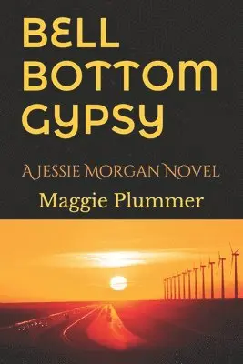 Maggie Plummer - Bell-Bottom Gypsy: A Jessie Morgan Novel, Häftad. Tillgänglighet: Lägg i varukorg