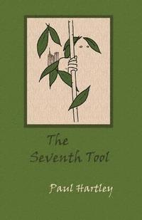 Paul Hartley - The Seventh Tool: a novel in three volumes, Häftad. Tillgänglighet: Lägg i varukorg